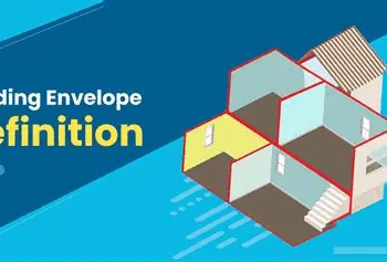 Building Envelope Explained: What It Is and Why It Matters